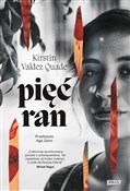 polish book : Pięć ran - Kirstin Valdez Quade