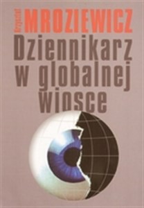 Picture of Dziennikarz w globalnej wiosce