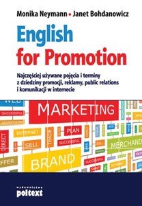 Picture of English for Promotion Najczęściej używane pojęcia i terminy z dziedziny promocji,  reklamy, public relations i komunikacji