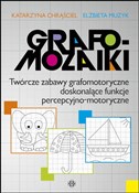 polish book : Grafomozai... - Katarzyna Chrąściel, Elżbieta Muzyk