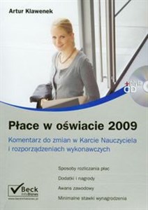 Picture of Płace w oświacie 2009 Komentarz do zmian w Karcie Nauczyciela i rozporządzeniach wykonawczych