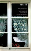 Pióro anio... - Janusz Koryl -  books in polish 