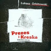polish book : Prezes i K... - Łukasz Orbitowski