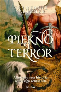 Picture of Piękno i terror Alternatywna historia włoskiego renesansu