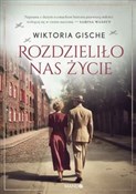 Rozdzielił... - Wiktoria Gische -  Polish Bookstore 
