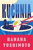 polish book : Kuchnia - Banana Yoshimoto