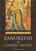 Książka : Zanurzeni ... - Teresa Borkowska OPs, Paweł Pawlikowski OP