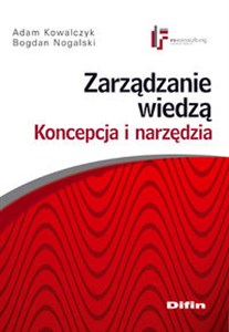 Picture of Zarządzanie wiedzą Koncepcja i narzędzia