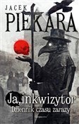 Książka : Ja, Inkwiz... - Jacek Piekara