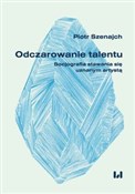 Polska książka : Odczarowan... - Piotr Szenajch