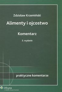 Picture of Alimenty i ojcostwo Komentarz Stan prawny: 1.01.2008 r.