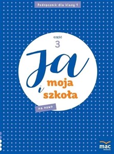 Picture of Ja i Moja Szkoła na nowo SP 1 cz.3