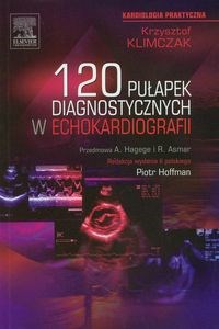 Picture of 120 pułapek diagnostycznych w echokardiografii
