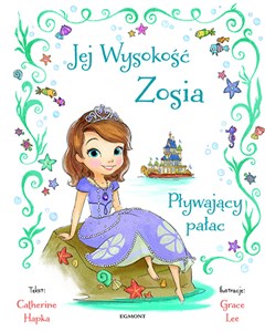 Picture of Jej Wysokość Zosia Pływający pałac