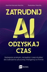 Picture of Zatrudnij AI, odzyskaj czas Najlepsze praktyki, narzędzia i case studies dla wdrożenia sztucznej inteligencji w firmie