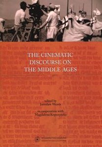 Obrazek The cinematic discourse on the Middle Ages