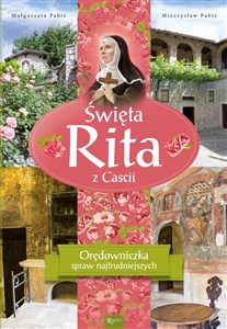 Picture of Święta Rita z Cascii Orędowniczka spraw najtrudniejszych