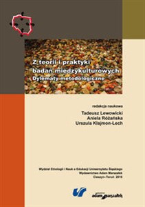 Picture of Z teorii i praktyki badań międzykulturowych Dylematy metodologiczne