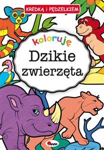 Picture of Kredką i pędzelkiem koloruję Dzikie zwierzęta