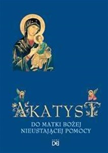 Picture of Akatyst do Matki Bożej Nieustającej Pomocy