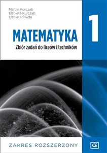 Picture of Matematyka 1 Zbiór zadań zakres rozszerzony Szkoła ponadpodstawowa