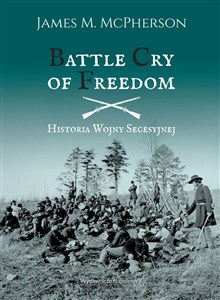 Picture of Battle Cry of Freedom Historia Wojny Secesyjnej
