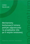 Mechanizm ... - Łukasz Wordliczek -  Książka z wysyłką do UK