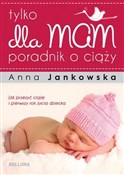 Książka : Tylko dla ... - Anna Jankowska