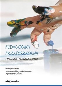 Obrazek Pedagogika przedszkolna. Oblicza i poszukiwania