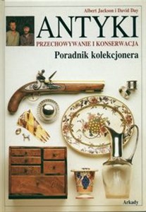 Picture of Antyki Przechowywanie i konserwacja  Poradnik kolekcjonera