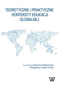 Picture of Teoretyczne i praktyczne konteksty edukacji globalnej