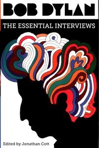 Picture of Bob Dylan The Essential Interviews