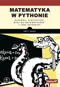 Picture of Matematyka w Pythonie Algebra, statystyka, analiza matematyczna i inne dziedziny