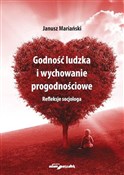 Polska książka : Godność lu... - Janusz Mariański