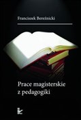 Prace magi... - Franciszek Bereźnicki -  books in polish 