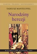 Narodziny ... - Tadeusz Manteuffel -  foreign books in polish 