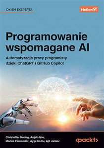 Obrazek Programowanie wspomagane AI. Automatyzacja pracy programisty dzięki ChatGPT i GitHub Copilot