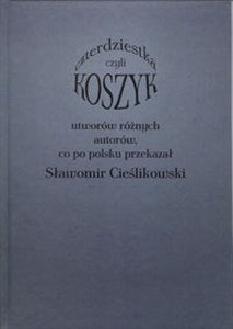 Picture of Koszyk czyli czterdziestka utworów różnych autorów