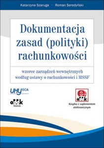 Picture of Dokumentacja zasad polityki rachunkowości wzorce zarządzeń wewnętrznych wg ustawy o rachunkowości
