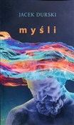 polish book : Myśli - Jacek Durski