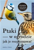 Polska książka : Ptaki w og... - Daniela Strauß