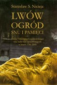 Lwów Ogród... - Stanisław Sławomir Nicieja -  books from Poland