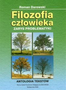 Picture of Filozofia człowieka Zarys problematyki Antologia tekstów
