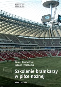 Obrazek Szkolenie bramkarzy w piłce nożnej Wiek 12-16 lat