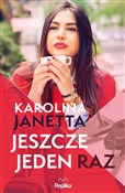 Jeszcze je... - Karolina Janetta -  books in polish 