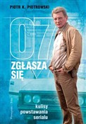 Książka : 07 zgłasza... - Piotr K. Piotrowski