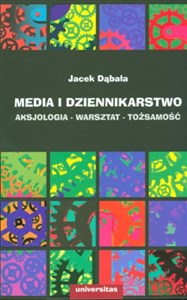 Picture of Media i dziennikarstwo Aksjologia - warsztat - tożsamość