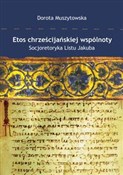 Etos chrze... - Dorota Muszytowska -  books from Poland