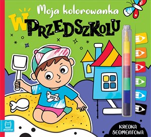 Picture of Moja kolorowanka W przedszkolu Kredka segmentowa