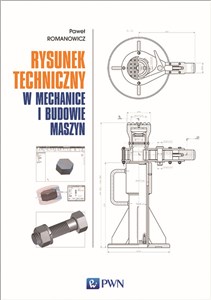 Picture of Rysunek techniczny w mechanice i budowie maszyn